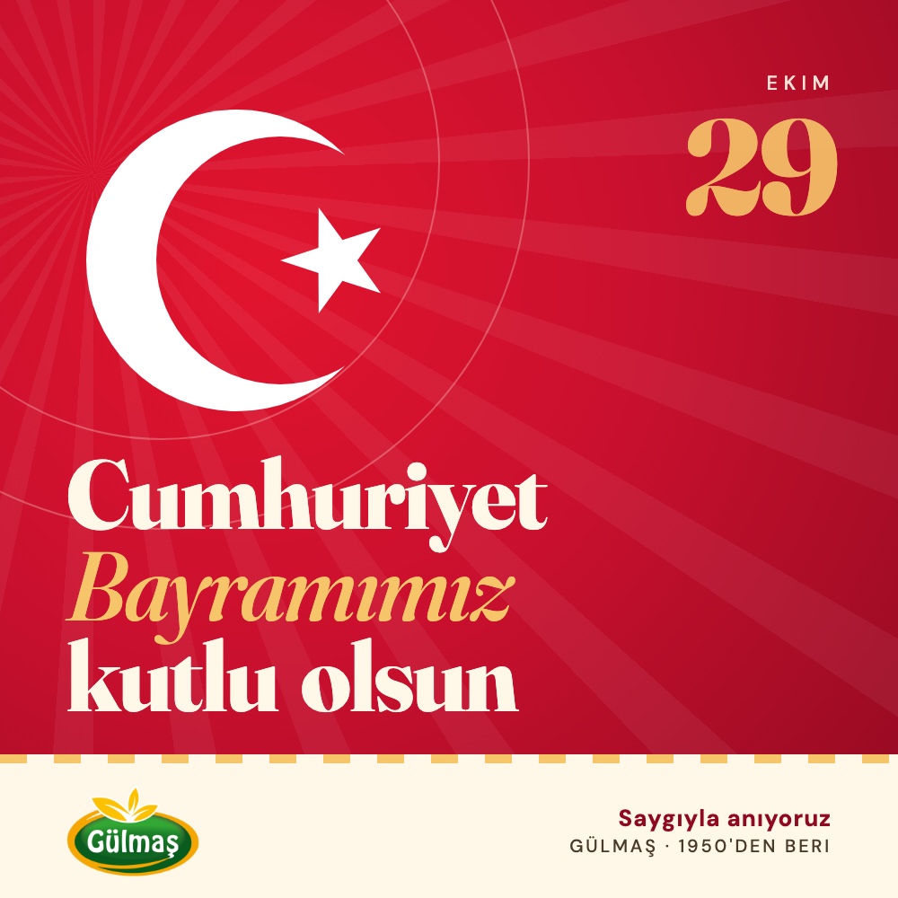29 Ekim Cumhuriyet Bayramımız kutlu olsun – Gülmaş